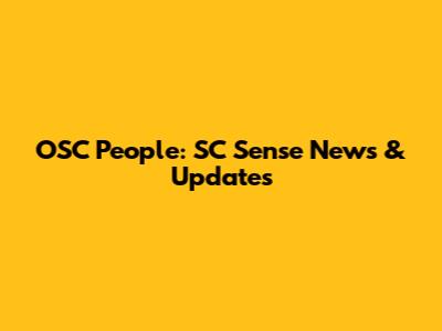 OSC People: SC Sense News & Updates