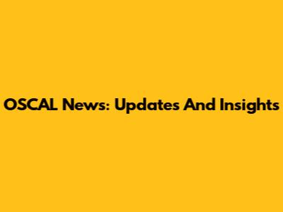 OSCAL News: Updates And Insights