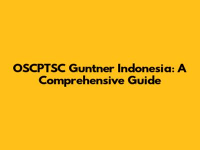 OSCPTSC Guntner Indonesia: A Comprehensive Guide