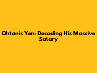 Ohtani's Yen: Decoding His Massive Salary