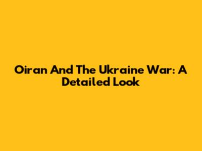 Oiran And The Ukraine War: A Detailed Look