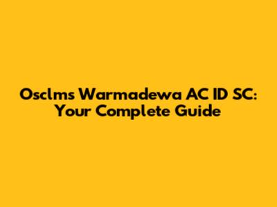 Osclms Warmadewa AC ID SC: Your Complete Guide