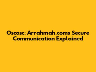 Oscosc: Arrahmah.com's Secure Communication Explained