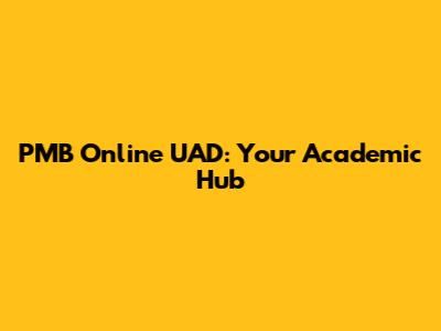 PMB Online UAD: Your Academic Hub
