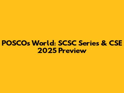POSCO's World: SCSC Series & CSE 2025 Preview