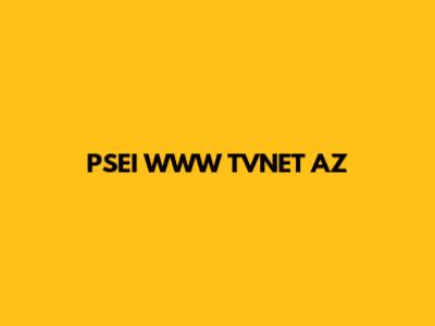 PSEI WWW TVNET AZ