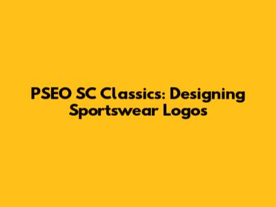 PSEO SC Classics: Designing Sportswear Logos