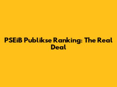 PSEiB Publikse Ranking: The Real Deal