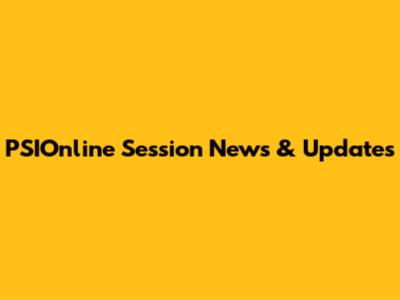PSIOnline Session News & Updates