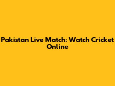 Pakistan Live Match: Watch Cricket Online