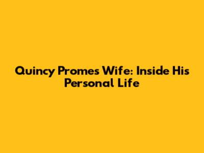 Quincy Promes' Wife: Inside His Personal Life