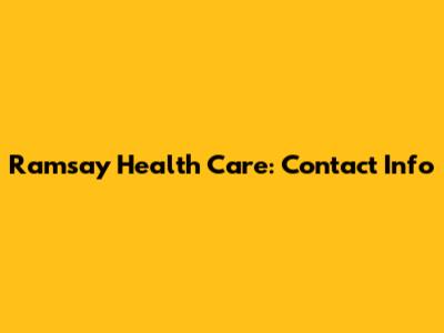 Ramsay Health Care: Contact Info