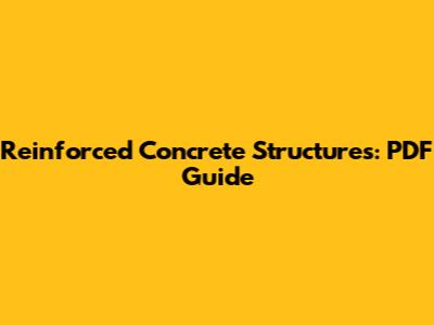 Reinforced Concrete Structures: PDF Guide