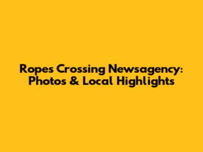 Ropes Crossing Newsagency: Photos & Local Highlights