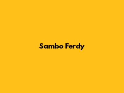 Sambo Ferdy
