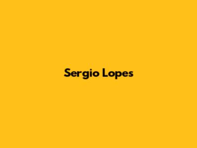 Sergio Lopes' 