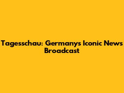 Tagesschau: Germany's Iconic News Broadcast