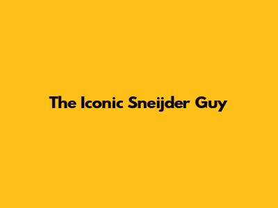 The Iconic 'Sneijder Guy'