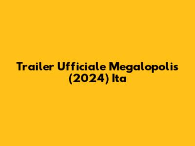 Trailer Ufficiale "Megalopolis" (2024) Ita