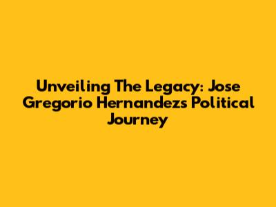 Unveiling The Legacy: Jose Gregorio Hernandez's Political Journey