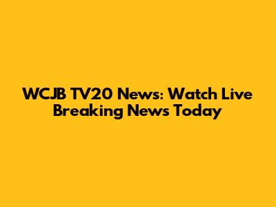 WCJB TV20 News: Watch Live Breaking News Today