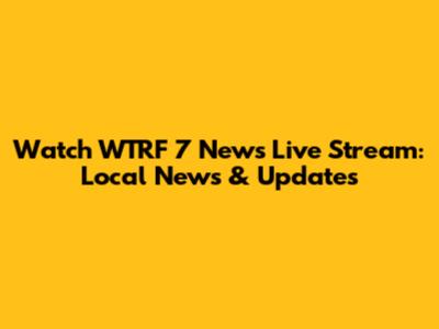 Watch WTRF 7 News Live Stream: Local News & Updates