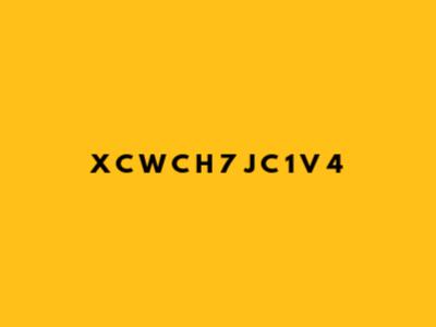 X C W C H 7 J C 1 V 4