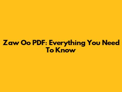 Zaw Oo PDF: Everything You Need To Know