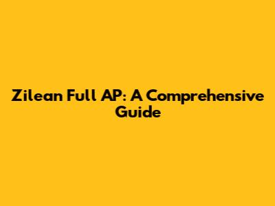 Zilean Full AP: A Comprehensive Guide